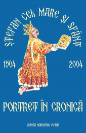 Coperta cărții „Ștefan cel Mare și Sfânt. Portret în cronică”