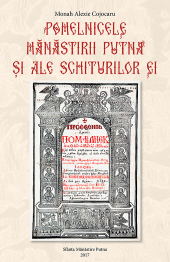 Coperta cărții „Pomelnicele Mănăstirii Putna și ale schiturilor ei”